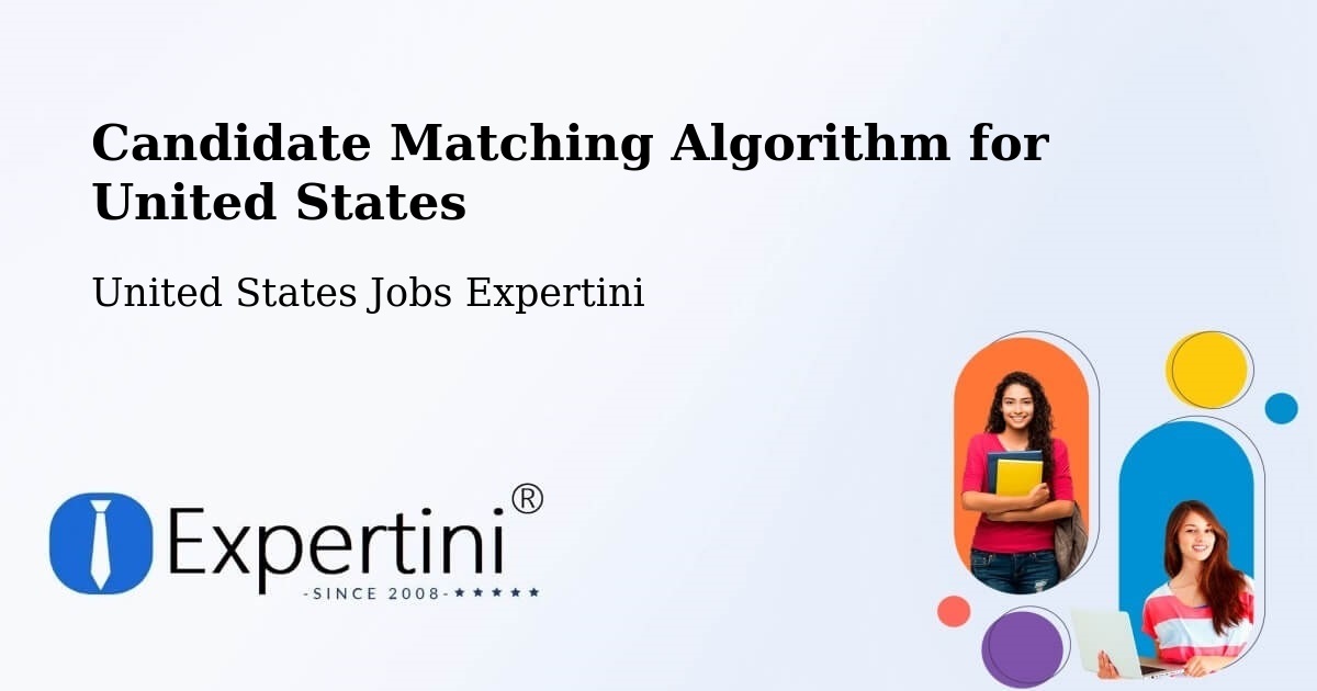 Candidate Matching Algorithm Overview – Devils Lake - United States Jobs Expertini
